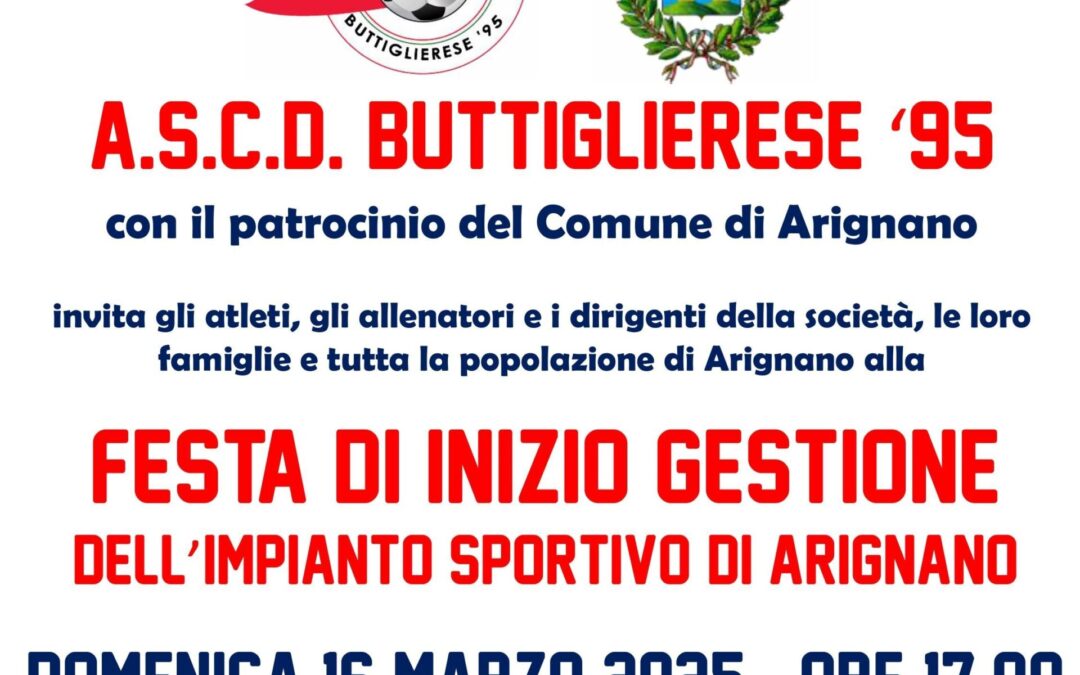 FESTA DI INIZIO GESTIONE DELL’IMPIANTO SPORTIVO DI ARIGNANO